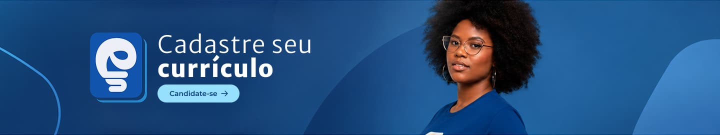 Cadastre seu currículo – Candidate-se
